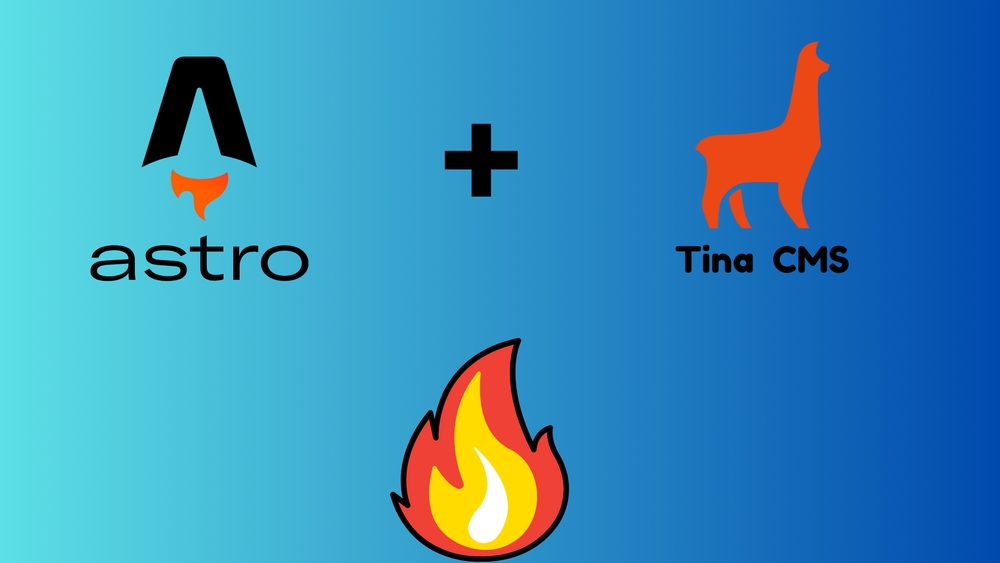 Featured image for Astro + TinaCMS: The Perfect Duo for Static Site Generation and Content Management